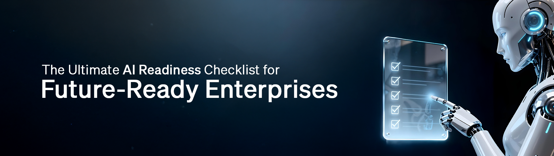 A Complete AI Readiness Checklist for Business Adoption Across Enterprises